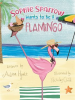 Sophie_Sparrow_Wants_to_Be_a_Flamingo