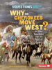 Why_Did_Cherokees_Move_West_