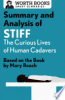 Summary_and_Analysis_of_Stiff__The_Curious_Lives_of_Human_Cadavers