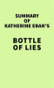 Summary_of_Katherine_Eban_s_Bottle_of_Lies