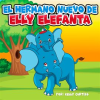 El_hermano_nuevo_de_Elly_Elefanta