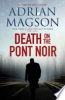Death_on_the_Pont_Noir