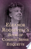 Eleanor_Roosevelt_s_Book_of_Common_Sense_Etiquette
