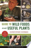 Guide_To_Wild_Foods_And_Useful_Plants