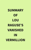 Summary_of_Lou_Raguse_s_Vanished_in_Vermillion