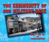 The_Community_of_Our_Military_Base
