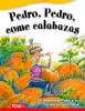 Pedro__Pedro__come_calabazas