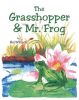 The_Grasshopper___Mr__Frog