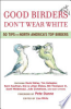 Good_Birders_Don_t_Wear_White