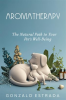 Aromatherapy__the_Natural_Path_to_Your_Pet__S_Well_Being