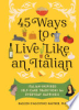 45_Ways_to_Live_Like_an_Italian