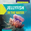 Jellyfish_in_the_Water