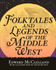 Folktales_and_Legends_of_the_Middle_West
