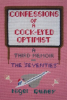 Confessions_of_a_Cock-Eyed_Optimist