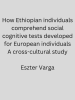 How_Ethiopean_Individuals_Comprehend_Social_Cognitive_Tests_Developed_For_European_Individuals___A_Cross-Cultural_Study