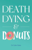 Death__Dying___Donuts