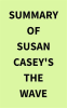 Summary_of_Susan_Casey_s_The_Wave