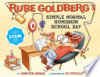 Rube_Goldberg_s_Simple_Normal_Humdrum_School_Day