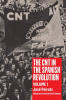 CNT_in_the_Spanish_Revolution_Volume_1