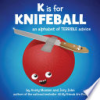 K_is_for_Knifeball