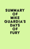 Summary_of_Mike_Guardia_s_Days_of_Fury