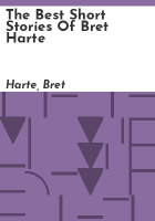 The_best_short_stories_of_Bret_Harte