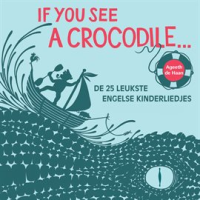 Childrens_Classics__If_You_See_A_Crocodile__Most_Popular_Nursery_Rhymes_