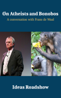 On_Atheists_and_Bonobos_-_A_Conversation_with_Frans_de_Waal