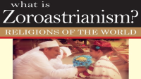 What_is_Zoroastrianis_