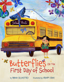 Butterflies_on_the_first_day_of_school___by_Annie_Silvestro___illustrated_by_Dream_Chen