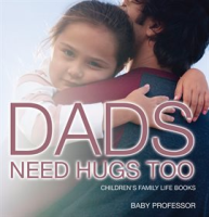Dad_s_Need_Hugs_Too