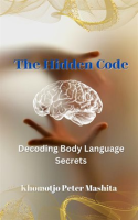 The_Hidden_Code__Decoding_Body_Language_Secrets