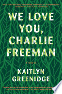 We_love_you__Charlie_Freeman