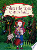 When_Ruby_tried_to_grow_candy