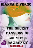 The_Secret_Passions_of_Countess_Razaszky_-_Screenplay