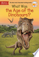 What_was_the_age_of_the_dinosaurs_