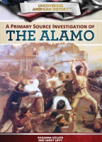 A_Primary_Source_Investigation_of_the_Alamo