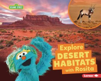 Explore_Desert_Habitats_With_Rosita