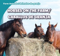 Horses_on_the_Farm___Caballos_de_granja
