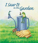 I_saw_it_in_the_garden