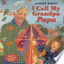 I_call_my_grandpa_Papa
