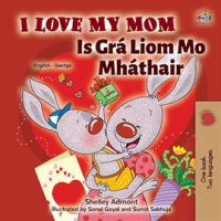 I_Love_My_Mom_Is_Gr___Liom_Mo_Mh__thair