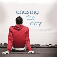 Chasing_The_Day_-_The_Music_of_Will_Van_Dyke
