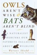 Owls_aren_t_wise___bats_aren_t_blind