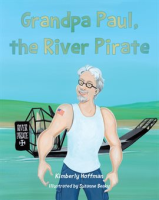 Grandpa_Paul__the_River_Pirate