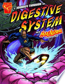 A_journey_through_the_digestive_system_with_Max_Axiom__super_scientist