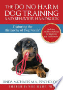 The_Do_No_Harm_Dog_Training_and_Behavior_Handbook