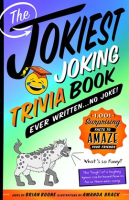 The_Jokiest_Joking_Trivia_Book_Ever_Written_______No_Joke_
