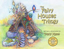 The_fairy_houses_trilogy