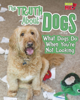 The_Truth_about_Dogs___What_Dogs_Do_When_You_re_Not_Looking